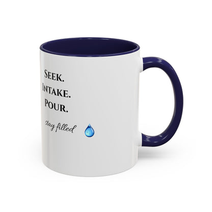 S.I.P Coffee Mug — Stay Filled Accent Mug