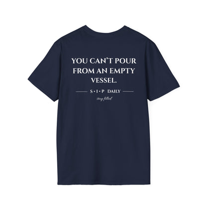 SIP "Seek. Intake. Pour." T-Shirt — You Can't Pour From An Empty Vessel Self-Care Tee