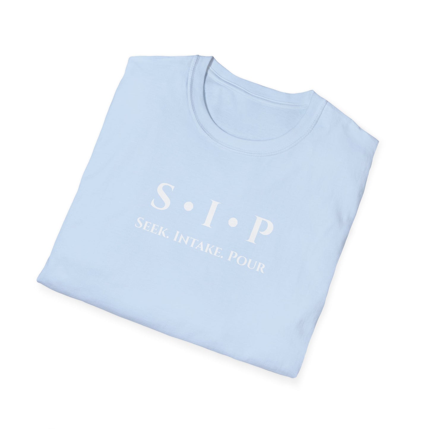 SIP "Seek. Intake. Pour." T-Shirt — You Can't Pour From An Empty Vessel Self-Care Tee