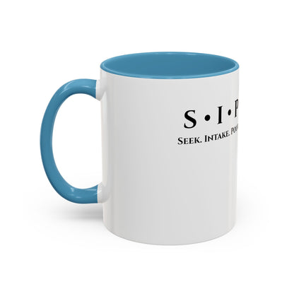 S.I.P Coffee Mug — Stay Filled Accent Mug