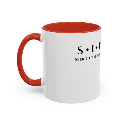 S.I.P Coffee Mug — Stay Filled Accent Mug