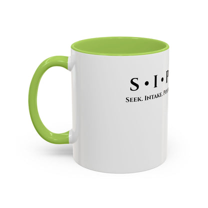 S.I.P Coffee Mug — Stay Filled Accent Mug